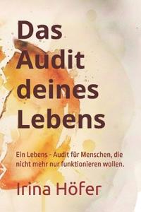 Das Audit deines Lebens