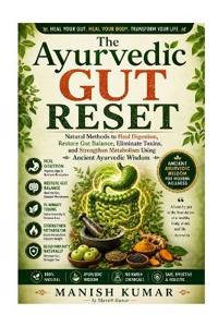 The Ayurvedic Gut Reset