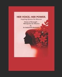 Her Voice, Her Power .