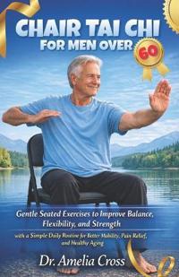 Chair Tai Chi for Men Over 60