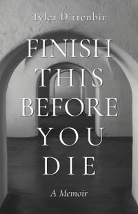 Finish This Before You Die