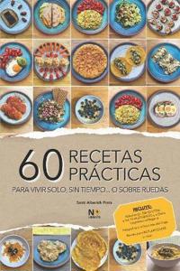 Alberich Prats, S: 60 RECETAS PRÁCTICAS