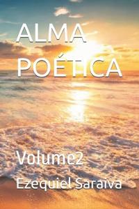 Bokomslag för "Saraiva, E: ALMA POÉTICA"