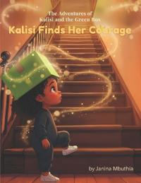 Kalisi Finds Her Courage