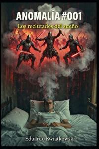 Anomalía #001