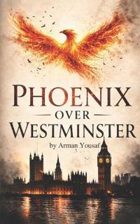 Phoenix Over Westminster