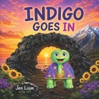 Indigo Goes In