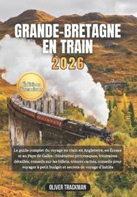 Grande-Bretagne en train 2026