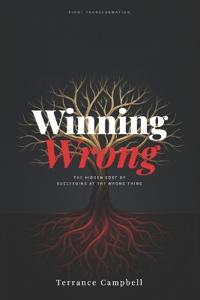 Winning Wrong