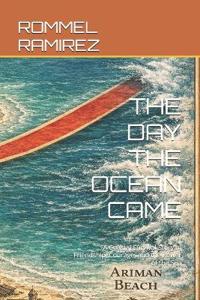 The Day the Ocean Came