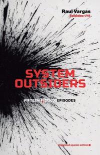 System Outsiders