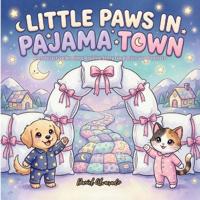 Little Paws in Pajama Town