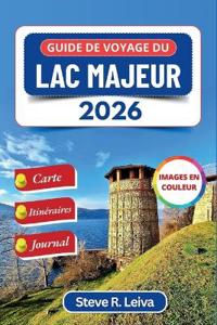 Guide de voyage du lac Majeur 2026 (En couleur)