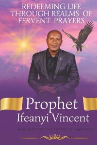 Redeeming Life Through Realms of Fervent Prayers