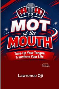 Mot of the Mouth