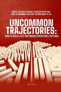 Uncommon Trajectories