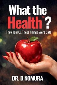 What the Health?