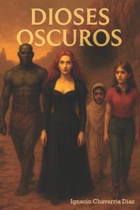Dioses Oscuros BN