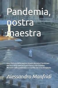 Pandemia, nostra maestra