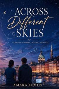 Across Different Skies