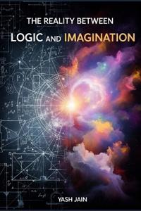 The Reality Between Logic and Imagination