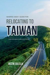 Warped Away Guide For Relocating to Taiwan