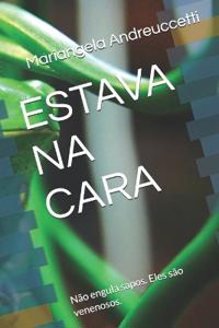 Estava Na Cara