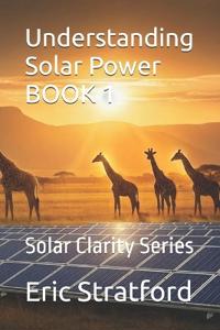 Understanding Solar Power