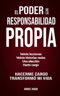 El Poder de la Responsabilidad Propia