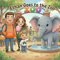 Ethan Goes to the Zoo