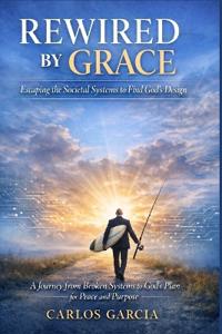 Rewired By Grace