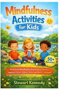 Mindfulness Activities for Kids