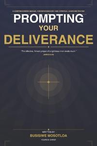 Prompting Your Deliverance