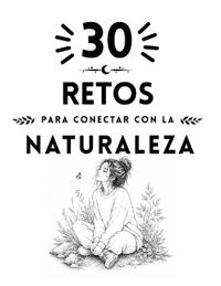 30 Retos para conectar con la naturaleza