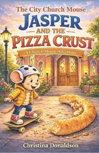 Jasper and the Pizza Crust