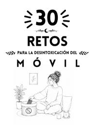 30 Retos para desintoxicarse del móvil
