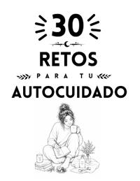 30 Retos para tu autocuidado