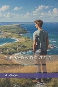 The Road Without End