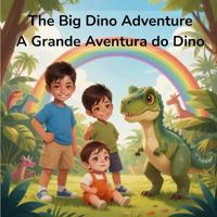 The Big Dino Adventure / A Grande Aventura do Dino