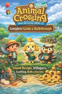 Animal Crossing New Horizons 2026 v3 Complete Guide & Walkthrough