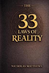 The 33 Laws of Reality