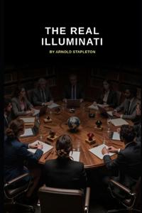 The Real Illuminati