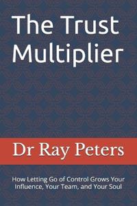 The Trust Multiplier