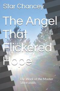 The Angel That Flickered Hope
