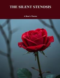 The Silent Stenosis