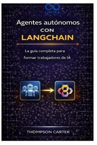 Agentes autónomos con LangChain