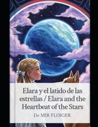 "Elara and the Heartbeat of the Stars"