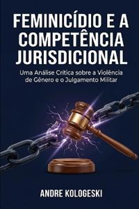 Feminicídio e a Competência Jurisdicional