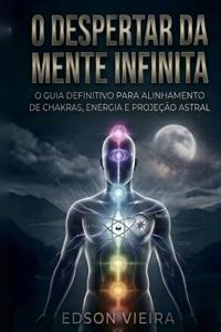 O Desperta da Mente Infinita