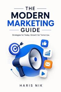 The Modern Marketing Guide